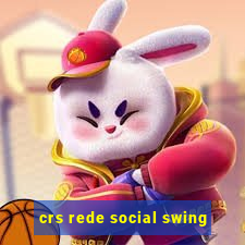 crs rede social swing